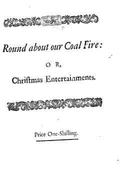 "Round_about_our_Coal_Fire,_or,_Christmas_Entertainments,_4th_edn,_1734.pdf" by User:MichaelMaggs